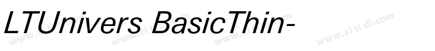 LTUnivers BasicThin字体转换 LTUnivers BasicThin字体转换